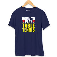 Born to Play Table Tennis - The Shophaul Designs