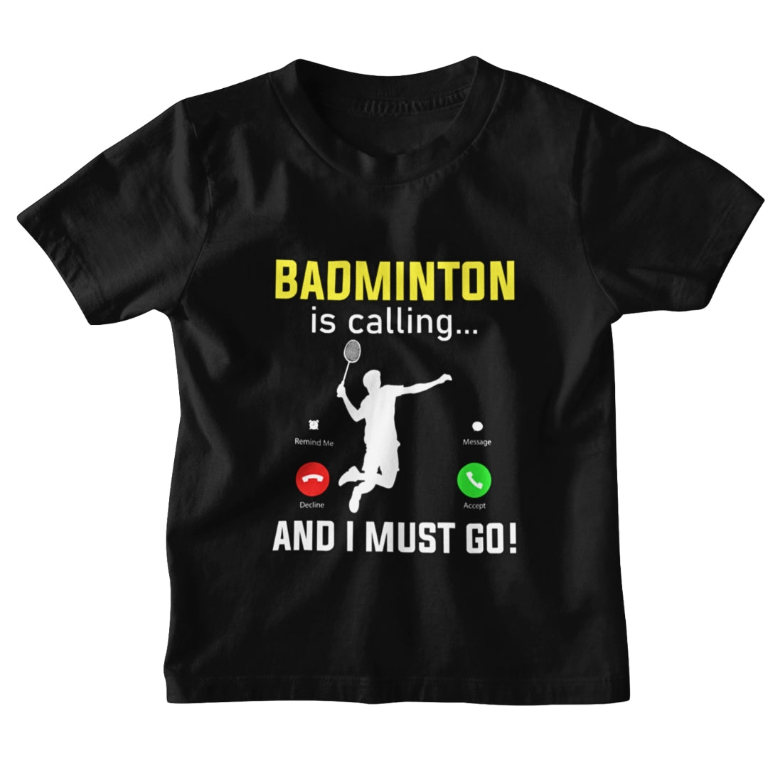 Kids Badminton Calling T-Shirt