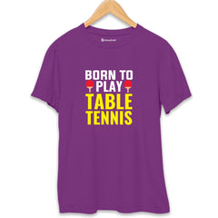 Born to Play Table Tennis - The Shophaul Designs