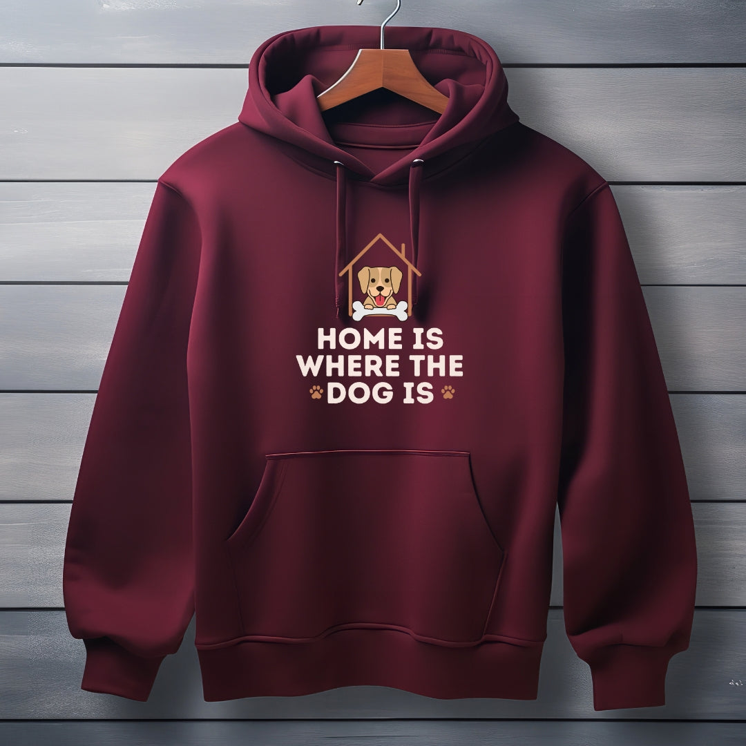 Home is where the dog is Hoodie - Unisex