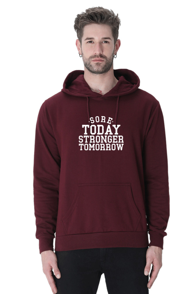 Sore Today Strong Tomorrow Gym Hoodie - Unisex