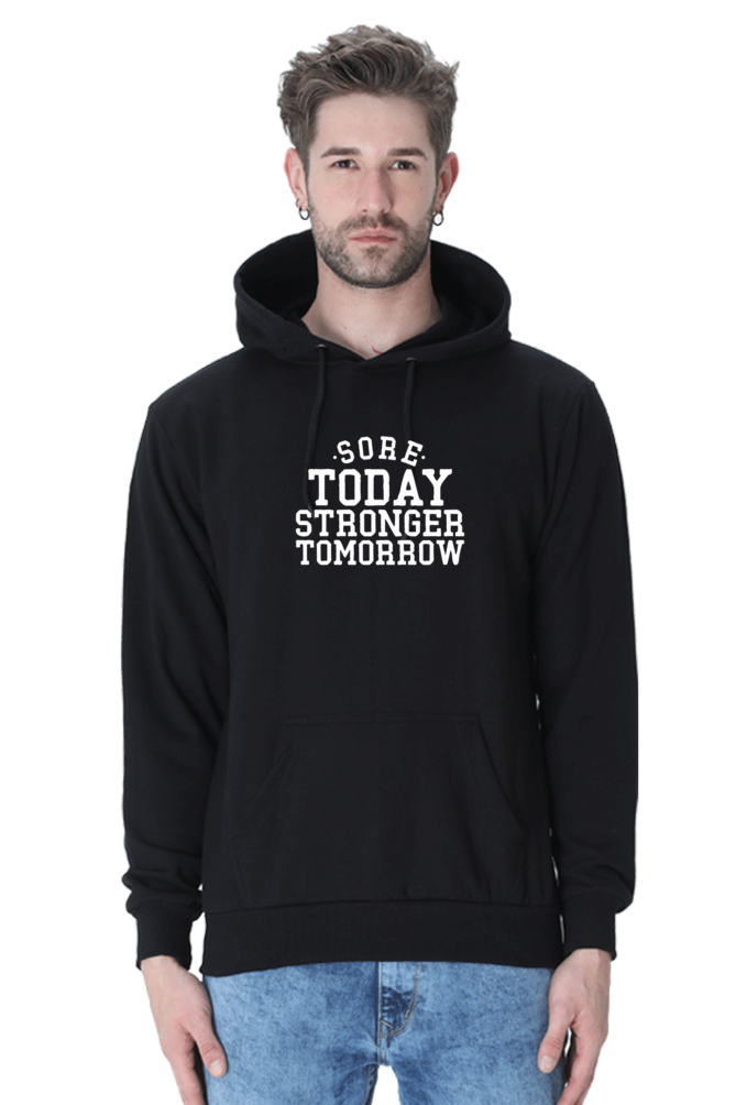 Sore Today Strong Tomorrow Gym Hoodie - Unisex