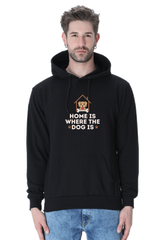 Home is where the dog is Hoodie - Unisex