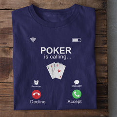 Poker Calling T-Shirt