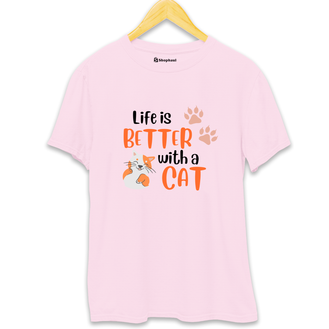 Life is Better with Cat T-Shirt - The Shophaul Designs