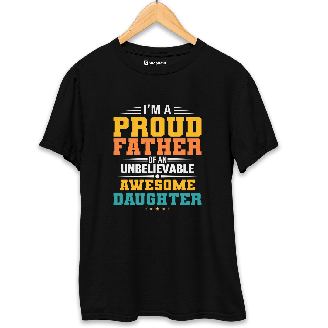 Proud Father of Daughter T-Shirt