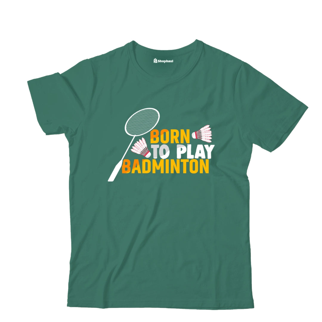 Kids Born to Play Badminton T-Shirt  Bottle-Green-13Yrs