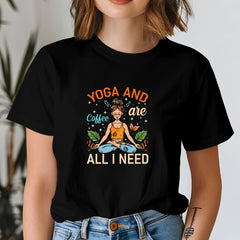 Yoga and Coffee are all I need T-Shirt - The Shophaul Designs