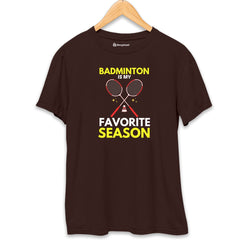 Badminton is my Favorite Season T-Shirt  Coffee-Brown-XXL