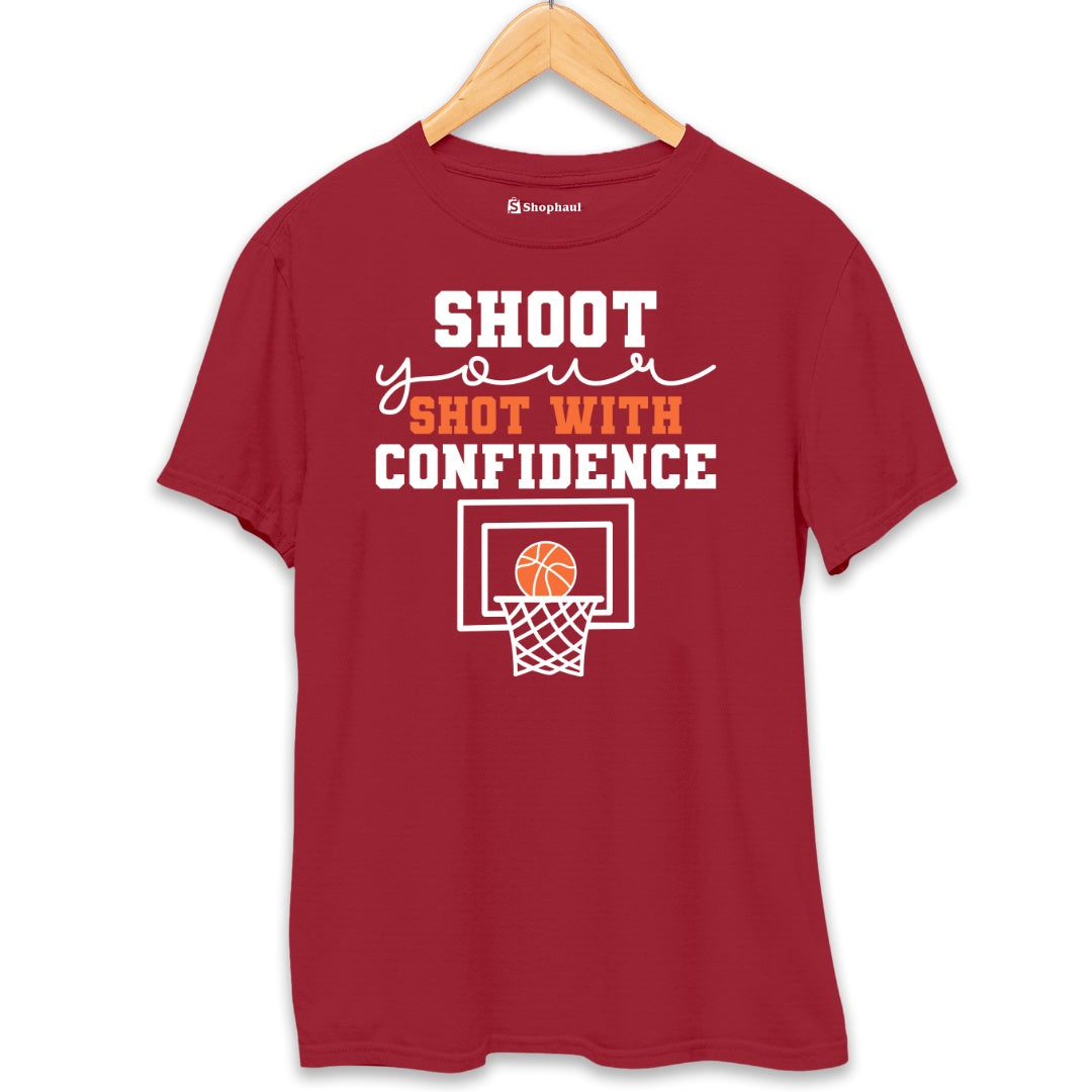 Shoot your Shot with Confidance Basketball T-Shirt  Maroon-XXL