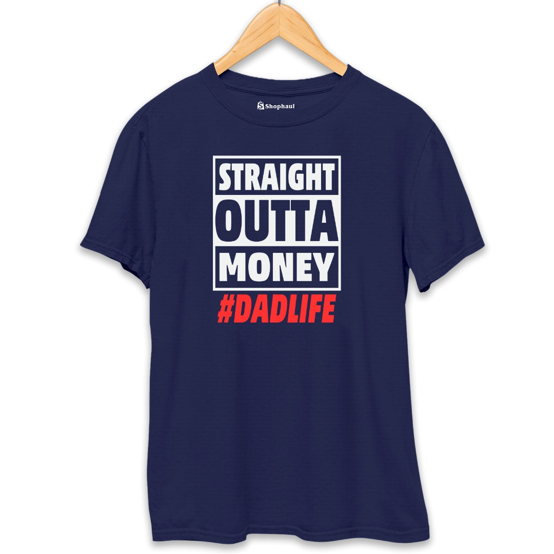 Stright Outta Money Dad T-Shirt  Navy-Blue-XXL