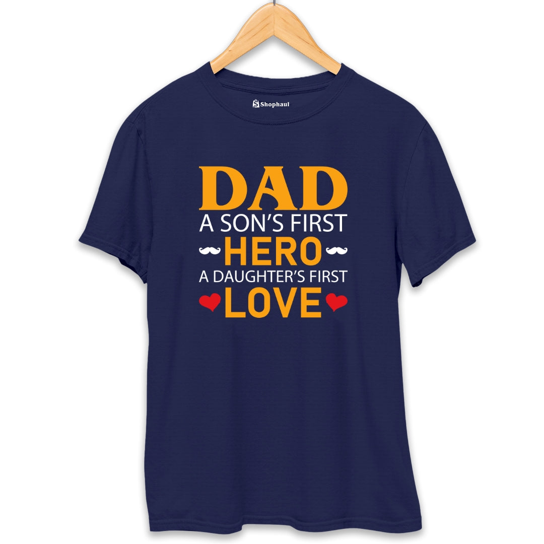 Dad is a Son's First Hero Daughter's First Love T-Shirt  Navy-Blue-XXL