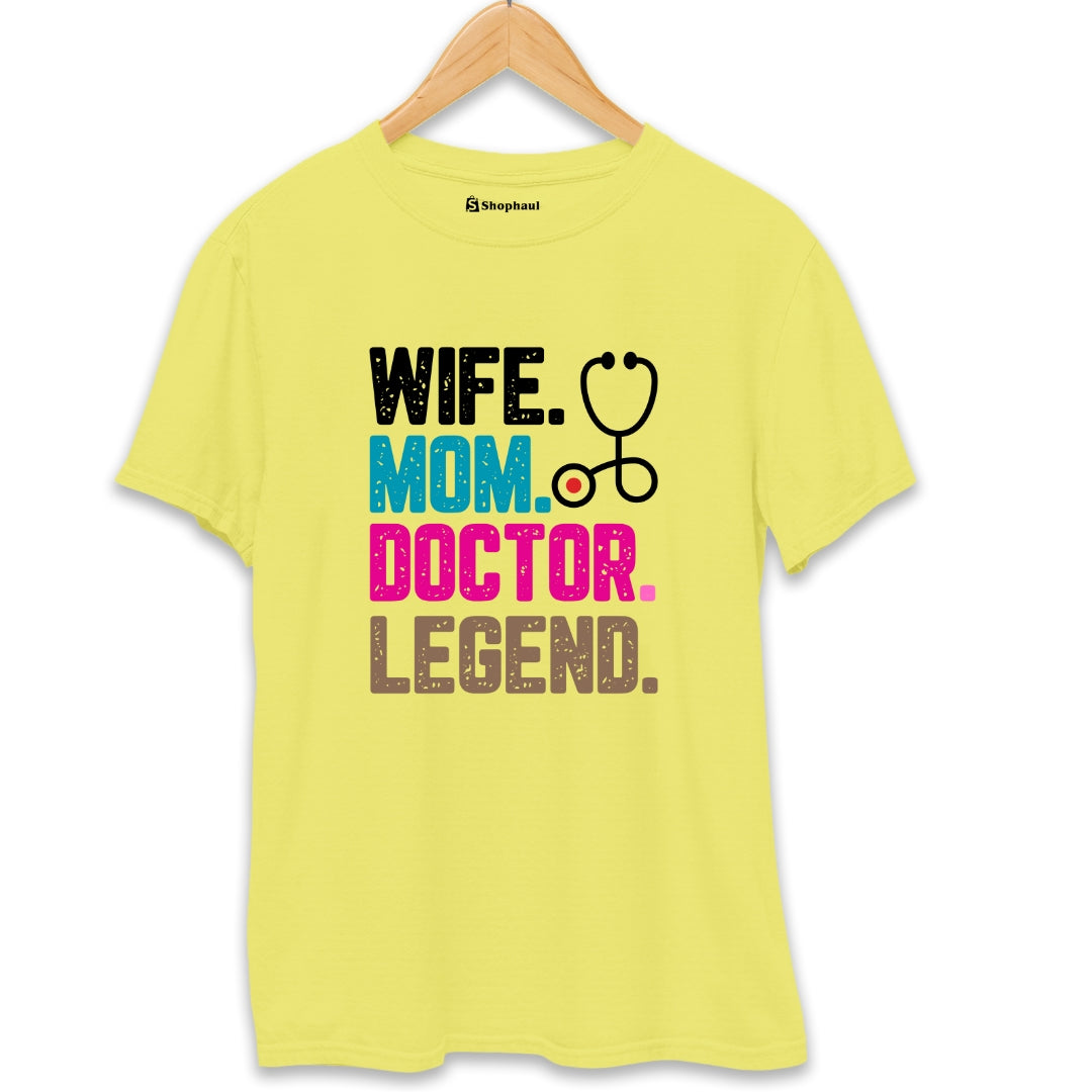 Wife Mom Doctor T-Shirt