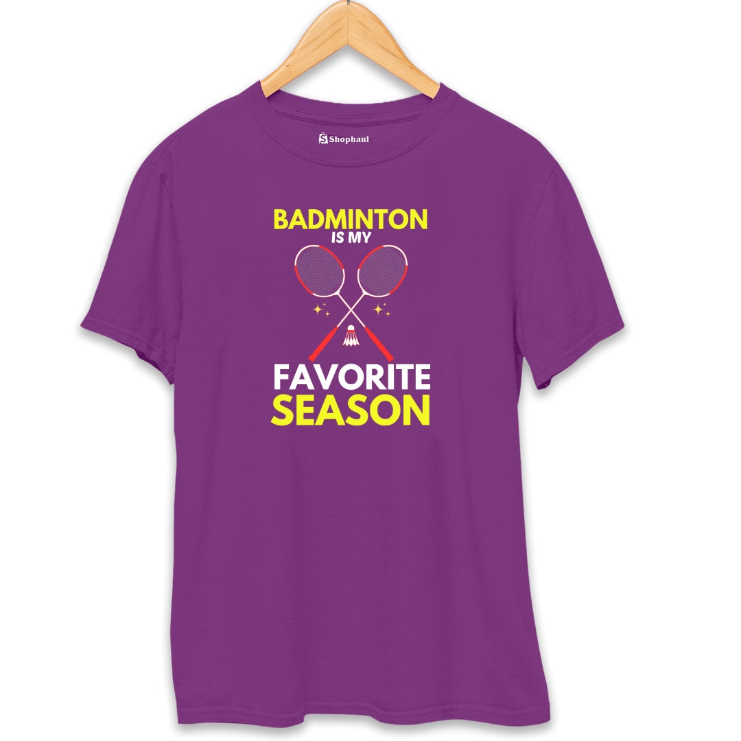 Badminton is my Favorite Season T-Shirt  Purple-XXL