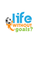 Kids What's Life without Goal T-Shirt 